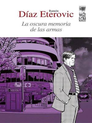 cover image of La oscura memoria de las armas